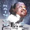 Eric Bailey - Rain On Me